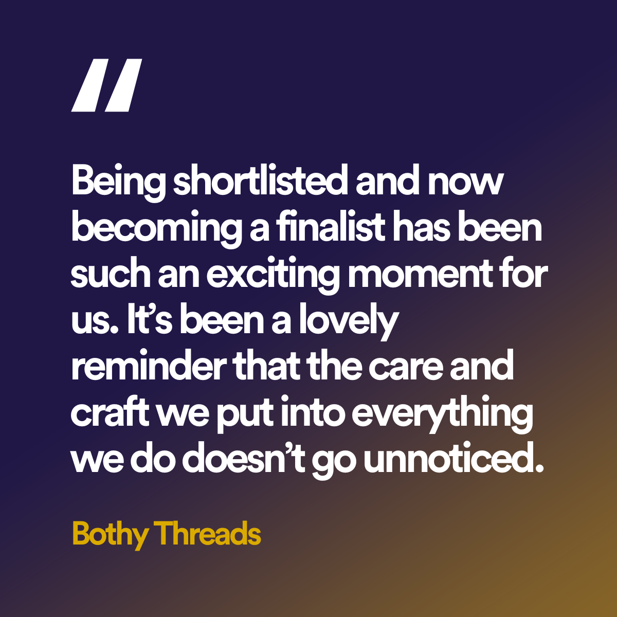 Bothy Threads finalist quote