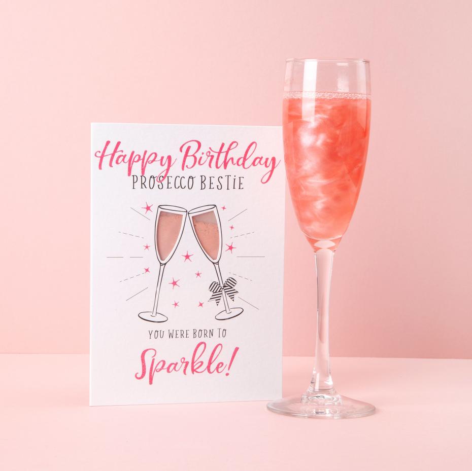 Happy Birthday Prosecco Bestie. You were born to sparkle!